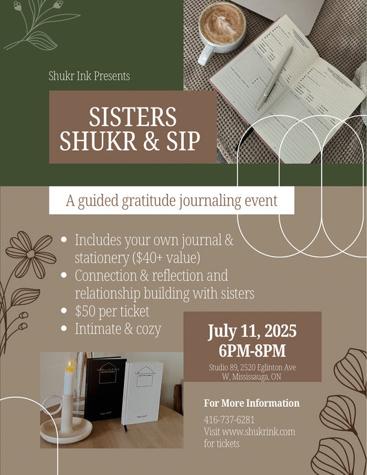 Sisters Shukr & Sip Journaling Event